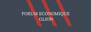 Forum Economique de Glion – L’Observatoire des Mutations